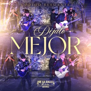 Déjalo Mejor (Explicit)