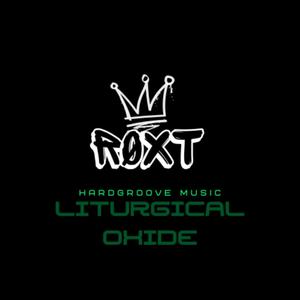 RØXT - LITURGICAL OXIDE