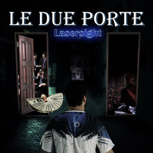 LE DUE PORTE (Explicit)