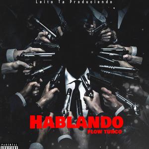 Hablando (Explicit)