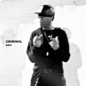 CR!M!NVL (ANTI)