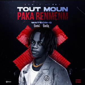 Tout Moun Paka Renmenm (Explicit)