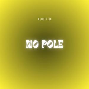 No Pole (8D Audio|Explicit)