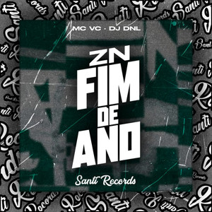 Zn Fim De Ano (Explicit)