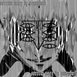 Sorrow Mixx