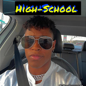 Highschool (Explicit)