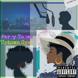 Uptown Gyal (Explicit)