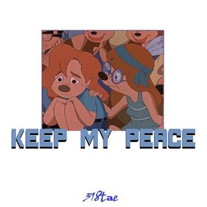 Keep My Peace