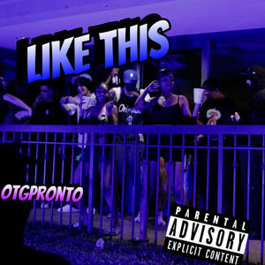 Like This (Explicit)