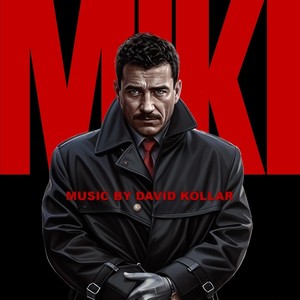 Miki (Original Motion Picture Soundtrack) [Explicit]