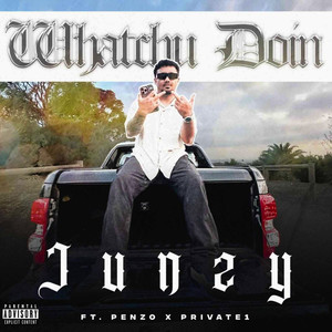 Whatchu Doin (Explicit)