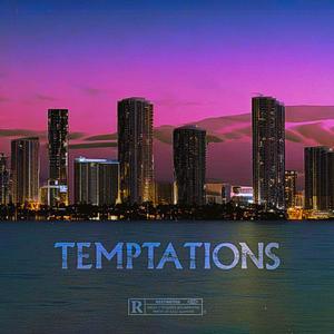 Temptations (feat. Kidd IBRA) (Explicit)