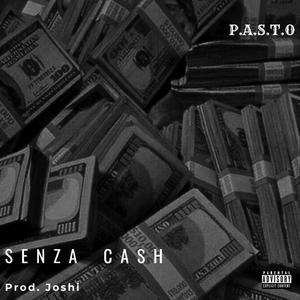 Senza Cash (Explicit)