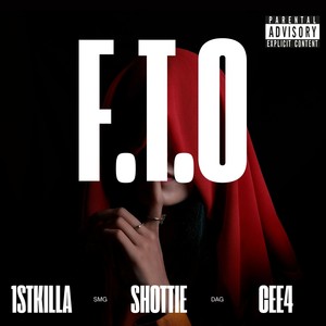 F.T.O (Explicit)
