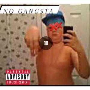 No gangsta by brazyy (Explicit)