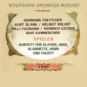 Roloff / Toettcher / Geuser / Blank / Fugmann / RIAS Kammerchor spielen: Wolfgang Amadeus Mozart: Quintett für Klavier, Oboe, Klarinette, Horn und Fagott