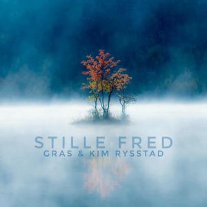 Stille fred (feat. Kim Rysstad)