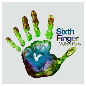 Sixth Finger - Something You Should Know