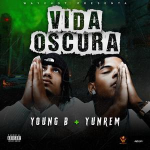 Vida Oscura (feat. YunRem)