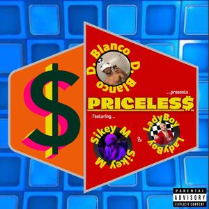 PRICELESS (feat. LadyBoy & Sikey M) [Explicit]