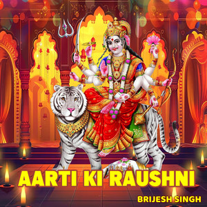 Aarti Ki Raushni