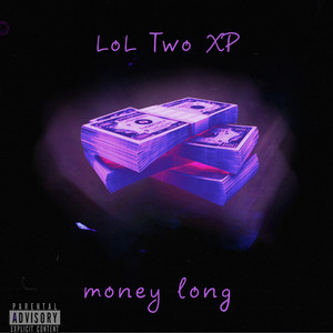 Money Long (Explicit)