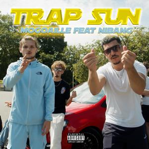 Trap Sun (feat. Nibang) [Explicit]