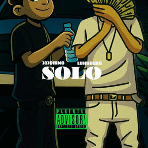 solo (feat. LuhGuero) (Explicit)