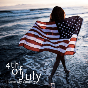 4th of July – I Love My Country