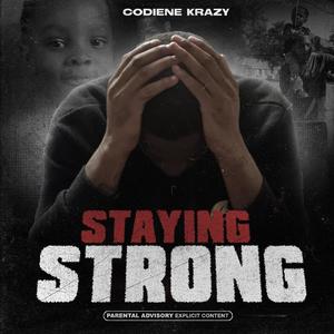 Staying strong (Explicit)