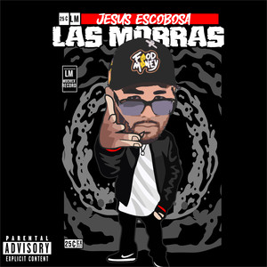 Las Morras (Explicit)