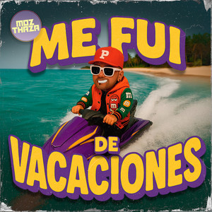 Me Fui De Vacaciones