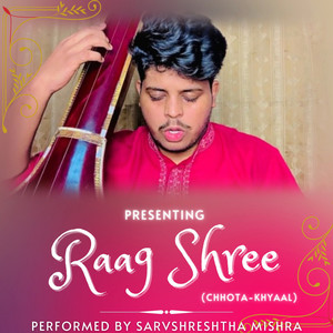 Raag Shree-Drut Khyaal (Live) [Explicit]