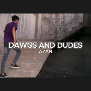 DAWGS AND DUDES (Explicit)