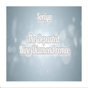 The Departed (Nine Diamond Remix)