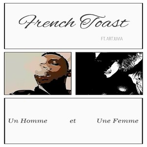 French Toast (Un Homme Et Une Femme)