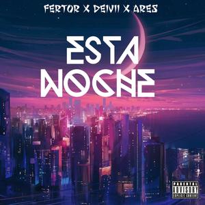 Esta Noche (feat. Deivii & Ares the prince)