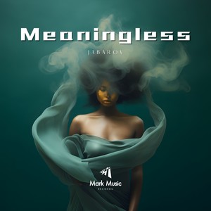 Meaningless