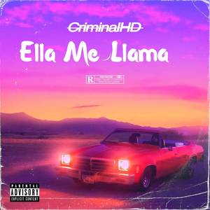 Ella me Llama (original) [Explicit]