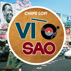 Vì Sao (Chips Lofi)