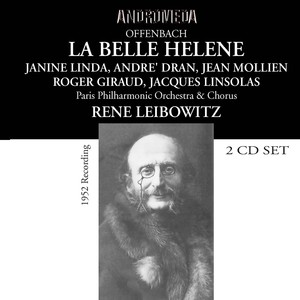 OFFENBACH, J.: Belle Hélène (La) [Operetta] [Lina, Dran, Giraud, Linsolas, Mollien, Paris Philharmonic Chorus and Orchestra, Leibowitz] [1952]