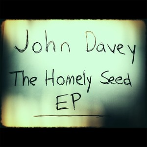 The Homely Seed EP