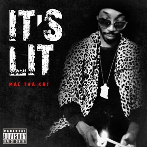 It's Lit (Explicit)