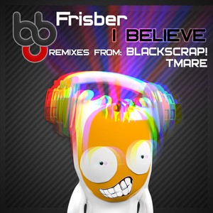 I Believe (Tmare Remix)