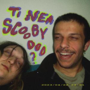 Ti Nea Scooby Doo? (feat. Σοκολατόκολλα)