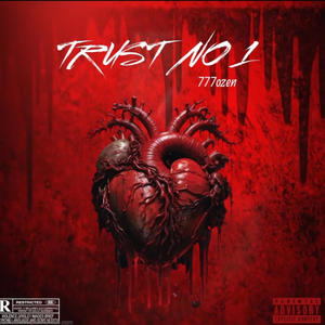 Trust No One (Explicit)