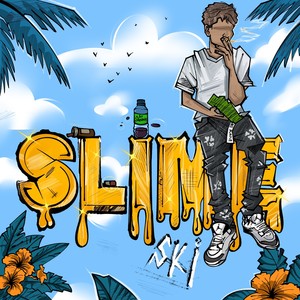 Slimeski (Explicit)