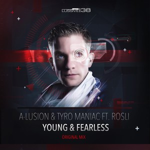 Young & Fearless (Original Mix)