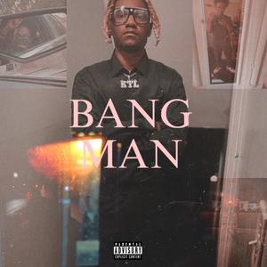 BANG MAN (feat. jusKam) (Explicit)