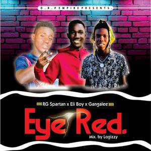 EYE RED (Explicit)